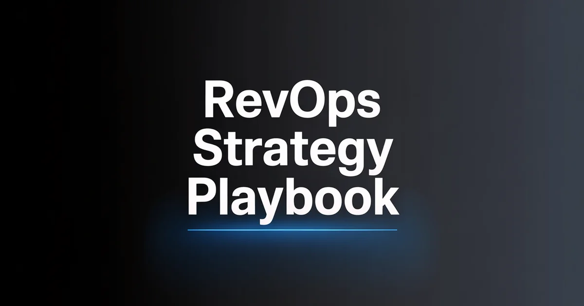 RevOps Strategy: The Complete Revenue Operations Playbook [2026]