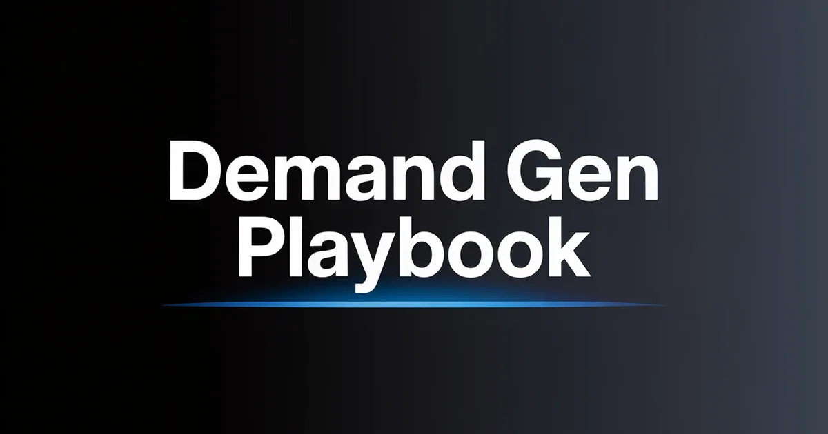 Demand Generation Playbook for B2B Technology Companies